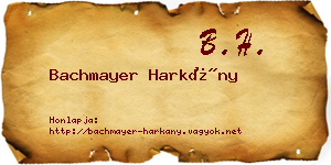 Bachmayer Harkány névjegykártya